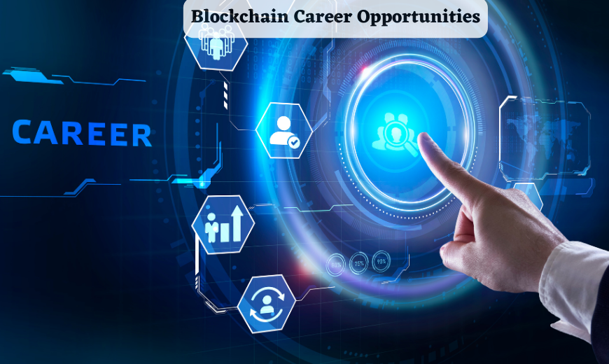 Blockchain Career Opportunities