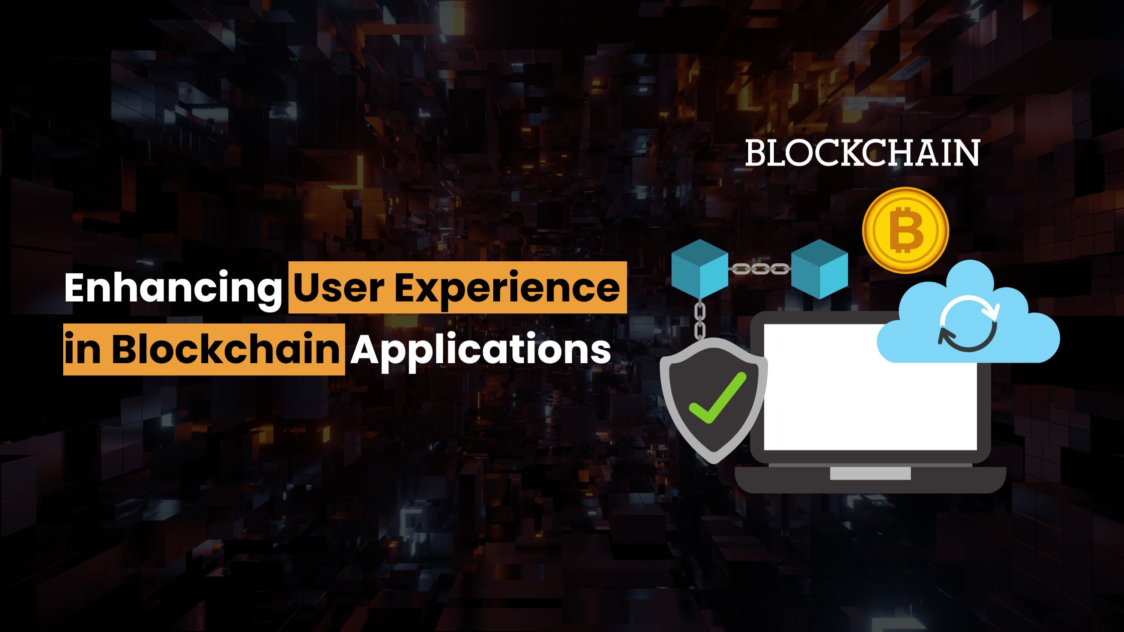 User Experience in Blockchain