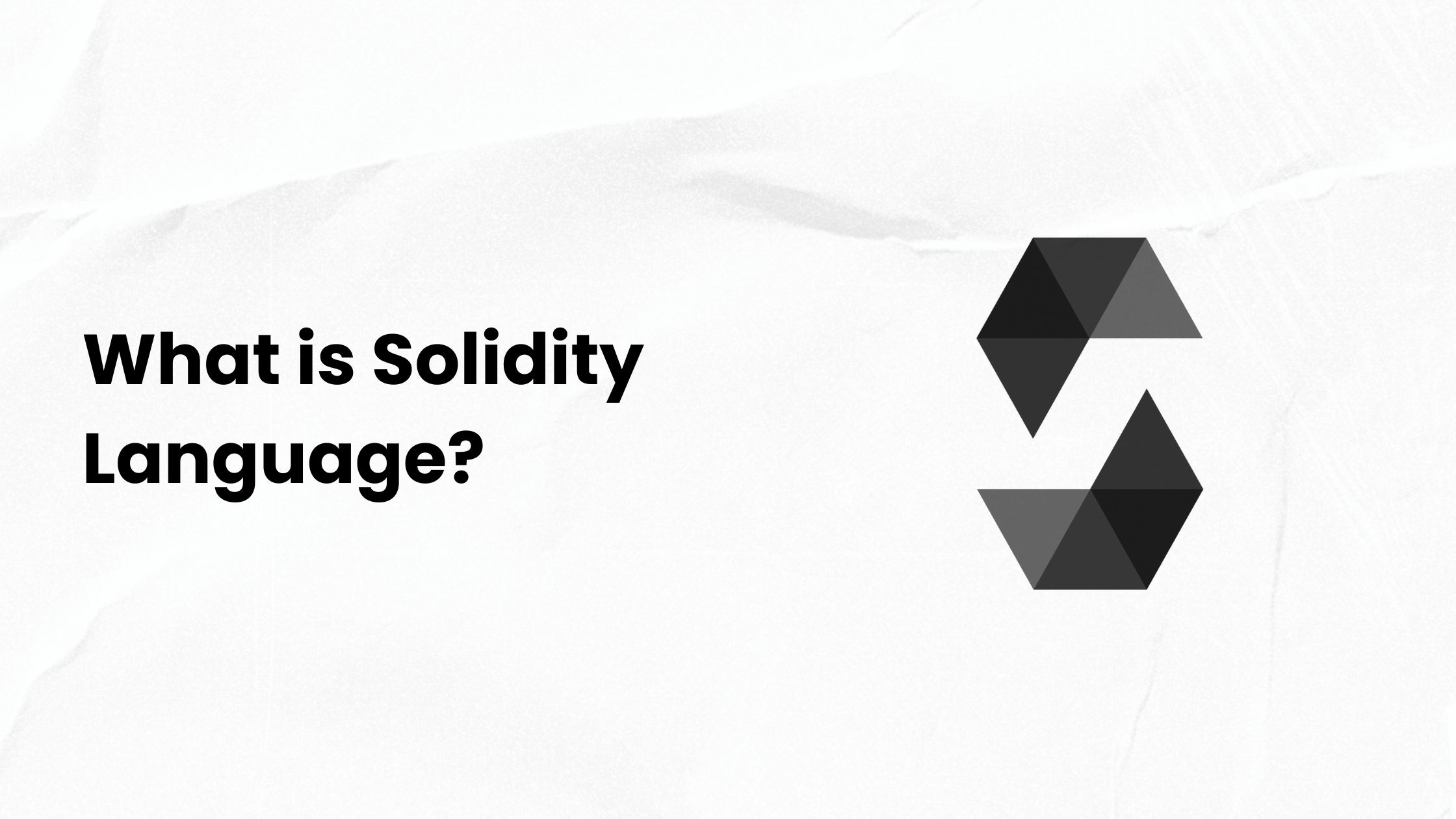 What is Solidity Language