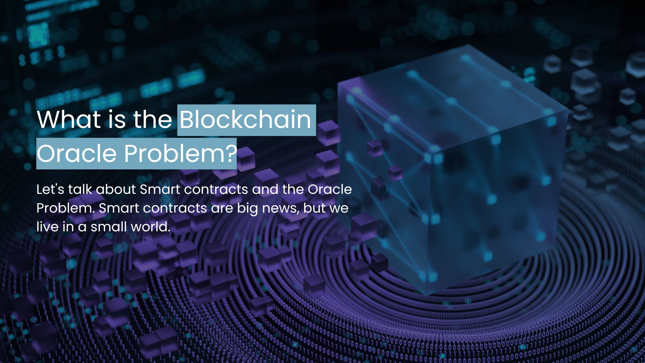 What is Blockchain Oracle Problem
