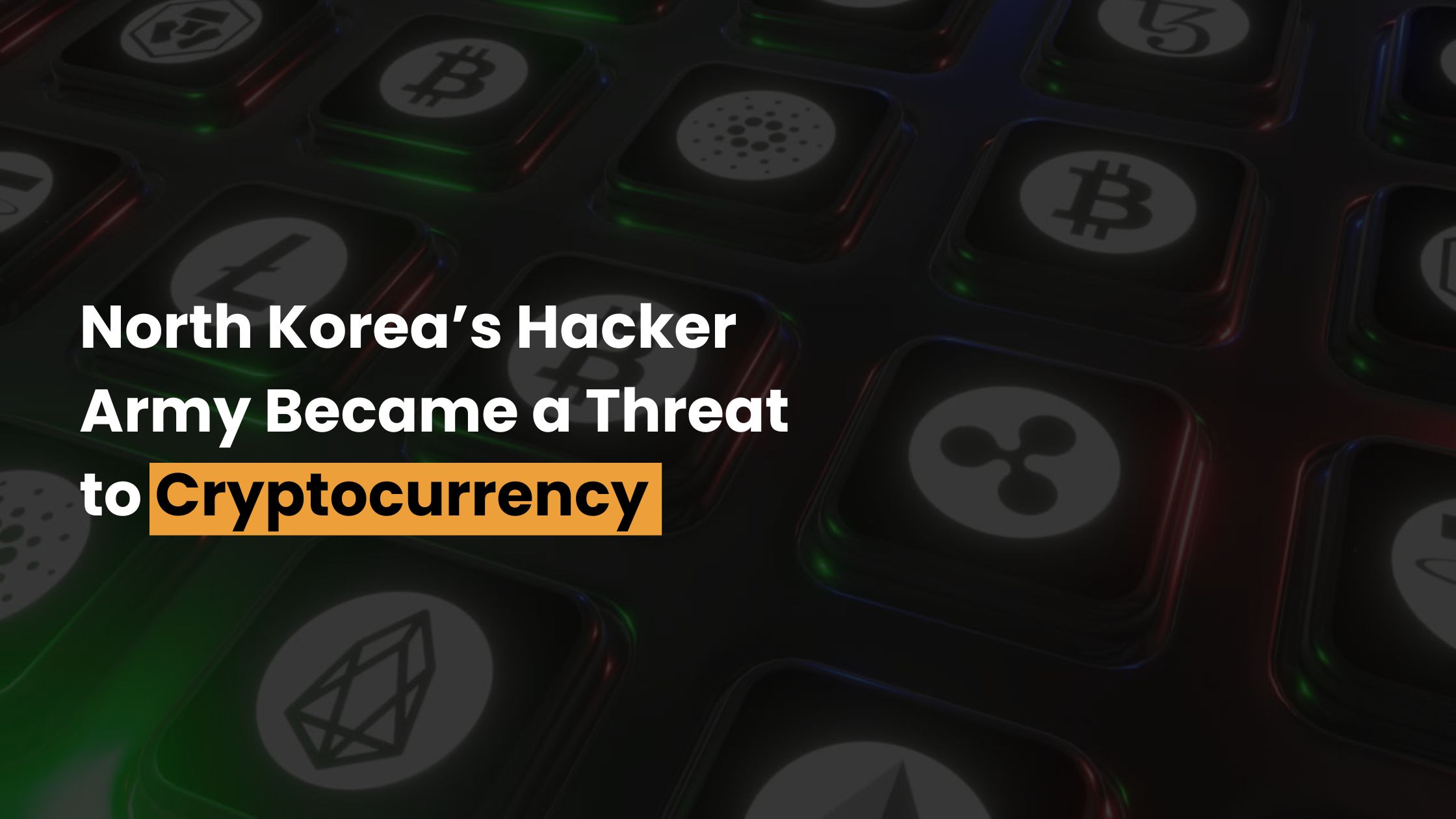 Hacker Army Became a Threat to Cryptocurrency